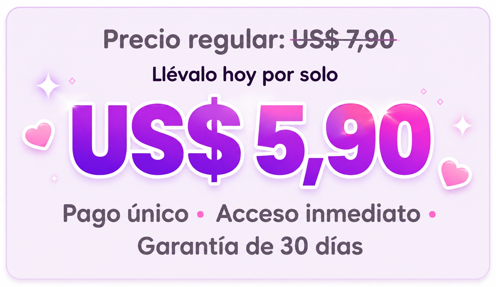 Precio regular: US$ 7,90 - Llévalo hoy por solo US$ 5,90